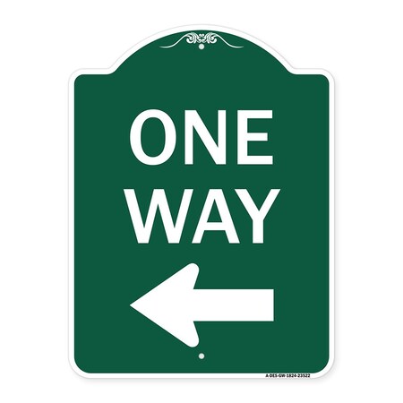 Signmission Designer Series One Way Left Arrow, Green & White Aluminum Sign, 18" x 24", GW-1824-23522 A-DES-GW-1824-23522